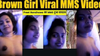 ब्राउन गर्ल प्रीत रंधावा सेक्स वीडियो (Preet Randhawa viral sex video)